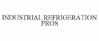 INDUSTRIAL REFRIGERATION PROS