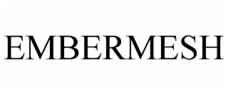 EMBERMESH