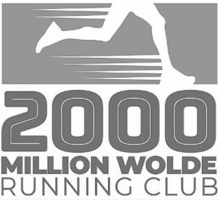 2000 MILLION WOLDE RUNNING CLUB