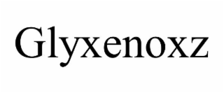 GLYXENOXZ