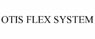 OTIS FLEX SYSTEM