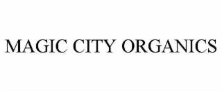 MAGIC CITY ORGANICS