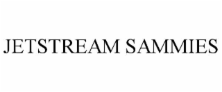 JETSTREAM SAMMIES