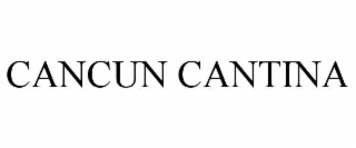 CANCUN CANTINA