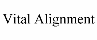 VITAL ALIGNMENT
