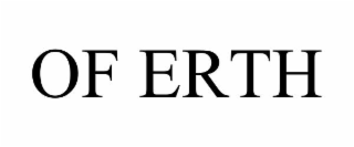 OF ERTH