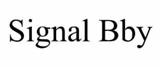 SIGNAL BBY