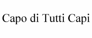 CAPO DI TUTTI CAPI