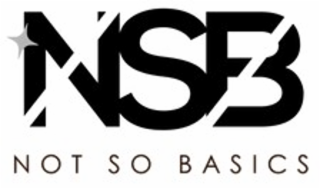 NSB NOT SO BASICS