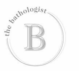 B THE BATHOLOGIST