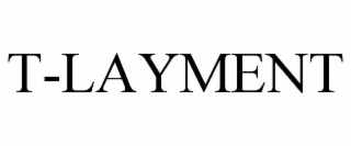 T-LAYMENT