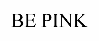 BE PINK