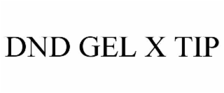 DND GEL X TIP