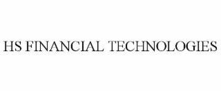 HS FINANCIAL TECHNOLOGIES