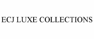 ECJ LUXE COLLECTIONS