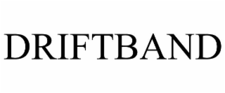 DRIFTBAND