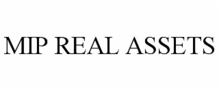 MIP REAL ASSETS