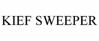 KIEF SWEEPER