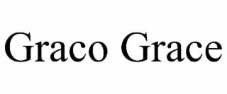 GRACO GRACE