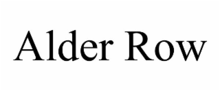 ALDER ROW