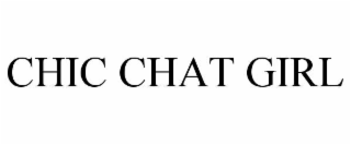 CHIC CHAT GIRL