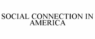SOCIAL CONNECTION IN AMERICA