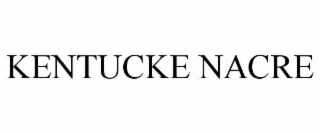 KENTUCKE NACRE