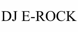 DJ E-ROCK