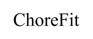CHOREFIT
