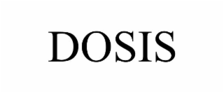 DOSIS