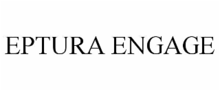 EPTURA ENGAGE