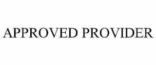 APPROVED PROVIDER