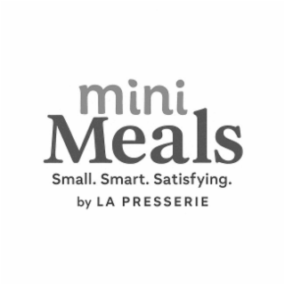 MINI MEALS SMALL. SMART. SATISFYING. BY LA PRESSERIE