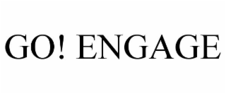 GO! ENGAGE