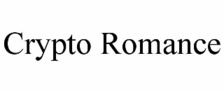 CRYPTO ROMANCE