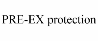 PRE-EX PROTECTION