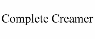 COMPLETE CREAMER