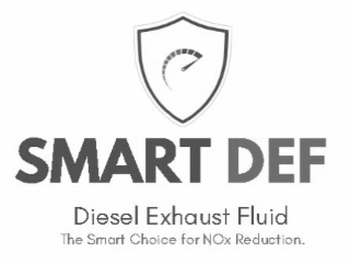SMART DEF DIESEL EXHAUST FLUID THE SMART CHOICE FOR NOX REDUCTION.