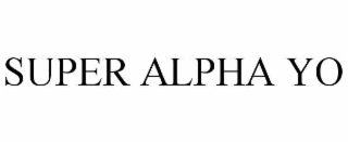 SUPER ALPHA YO