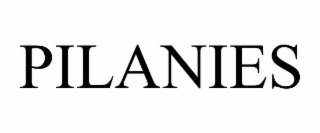PILANIES