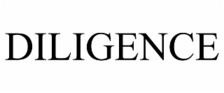 DILIGENCE