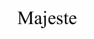 MAJESTE