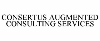 CONSERTUS AUGMENTED CONSULTING SERVICES