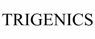 TRIGENICS