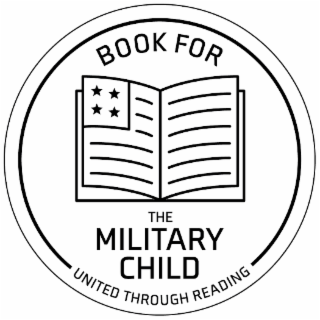 BOOK FOR THE MILITARY CHILD UNITED THROUGH READING