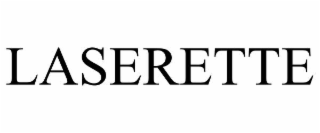 LASERETTE