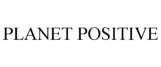 PLANET POSITIVE