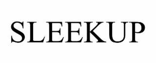 SLEEKUP