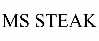 MS STEAK