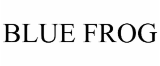 BLUE FROG